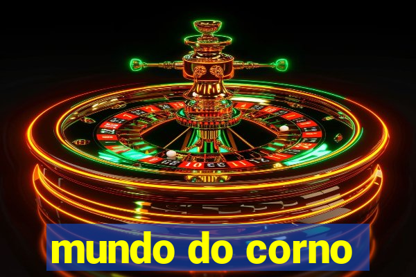mundo do corno